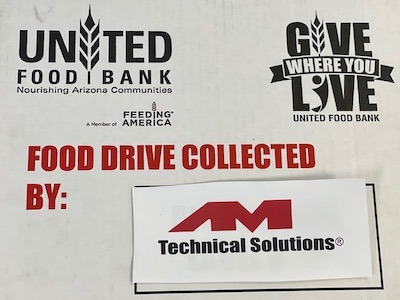 AM Technical Solutions (AM) partnered with United Food Bank in Mesa, AZ for a canned food drive