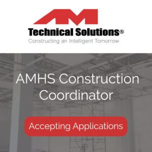 AMHS Construction Coordinator