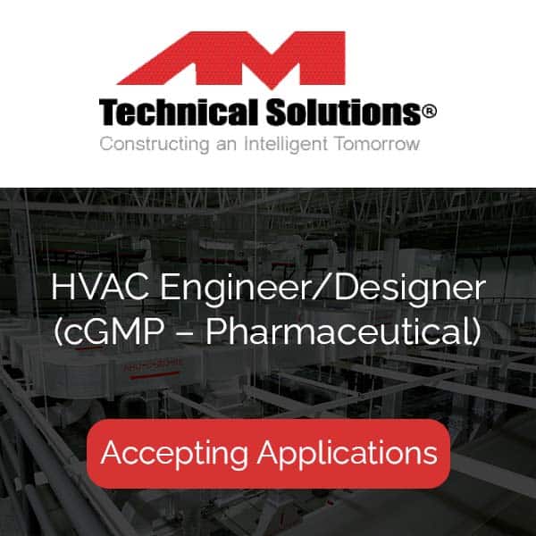 HVAC Engineer/Designer (cGMP Pharmaceutical) AM Technical Solutions